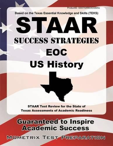 Cover image for STAAR Success Strategies EOC U.S. History: STAAR Test Review for the State of Texas Assessments of Academic Readiness