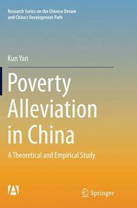 Cover image for Poverty Alleviation in China: A Theoretical and Empirical Study