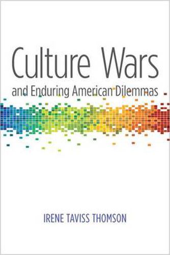Cover image for Culture Wars and Enduring American Dilemmas