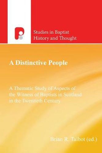 Cover image for A Distinctive People: Aspects of the Witness of Baptists in Scotland in the Twentieth Century