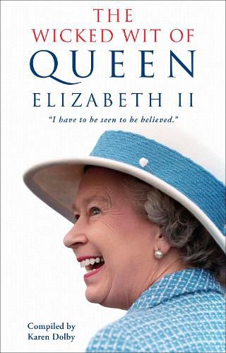 Cover image for The Wicked Wit of Queen Elizabeth II