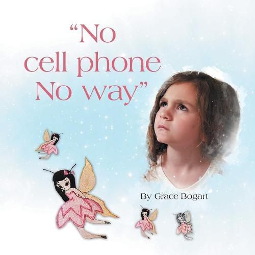 Cover image for "No Cell Phone No Way"