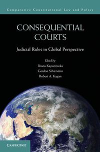 Cover image for Consequential Courts: Judicial Roles in Global Perspective