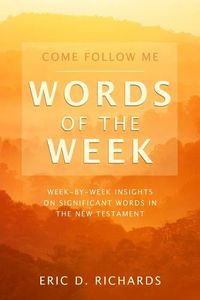 Cover image for Come Follow Me Words of the Week