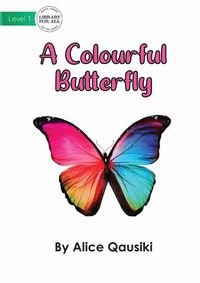 Cover image for A Colourful Butterfly