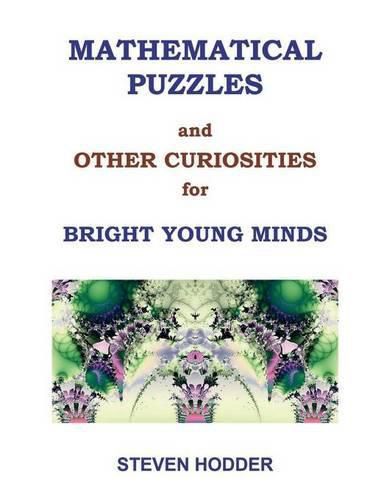 Cover image for Mathematical Puzzles & Other Curiosities for Bright Young Minds