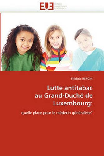 Cover image for Lutte Antitabac Au Grand-Duch de Luxembourg