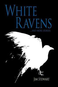 Cover image for White Ravens: And More Stories