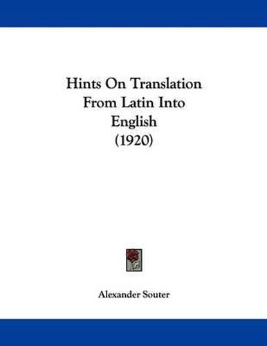 Cover image for Hints on Translation from Latin Into English (1920)
