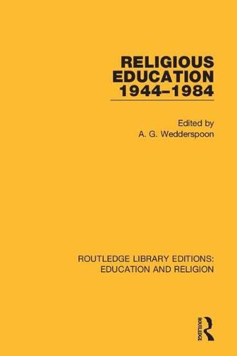 Cover image for Religious Education 1944-1984