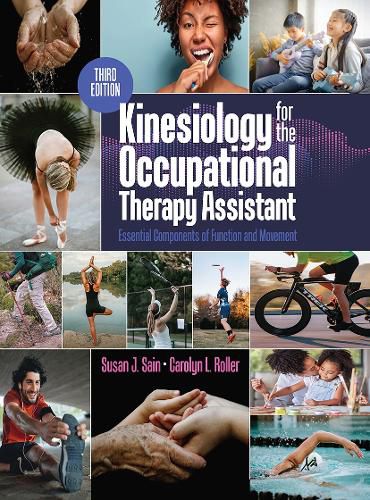 Kinesiology for the Occupational Therapy Assistant