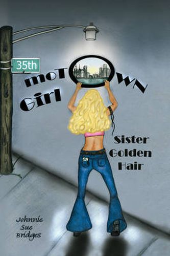 Cover image for Motown Girl Sister Golden Hair