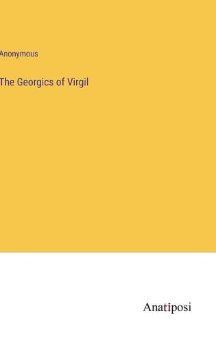 Cover image for The Georgics of Virgil