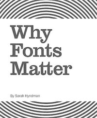 Cover image for Why Fonts Matter