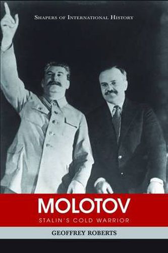 Cover image for Molotov: Stalin's Cold Warrior