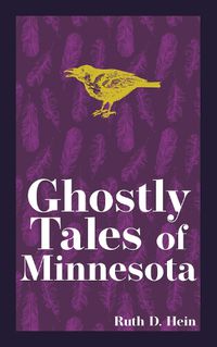 Cover image for Ghostly Tales of Minnesota