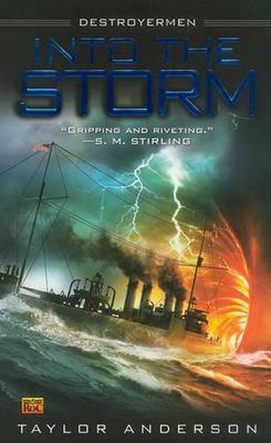Into the Storm: Destroyermen, Book I