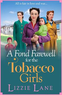 Cover image for A Fond Farewell for the Tobacco Girls