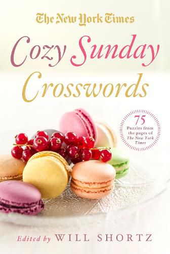 Cover image for The New York Times Cozy Sunday Crosswords: 75 Puzzles from the Pages of The New York Times