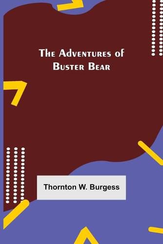 Cover image for The Adventures of Buster Bear