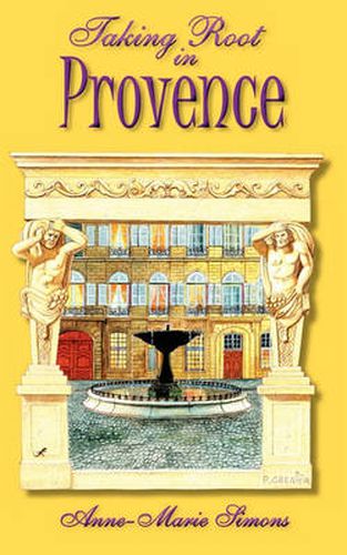 Cover image for Taking Root in Provence