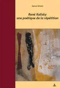 Cover image for Rene Kalisky, Une Poetique de la Repetition