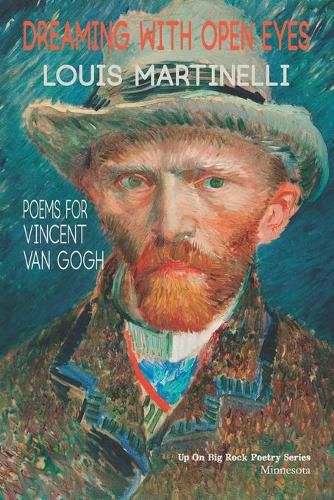 Cover image for Dreaming with Open Eyes: Poems for Vincent Van Gogh