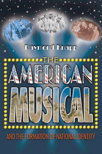 Cover image for The American Musical and the Formation of National Identity