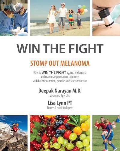 Cover image for Win the Fight: Stomp Out Melanoma