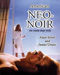 Cover image for American Neo-Noir: The Movie Never Ends