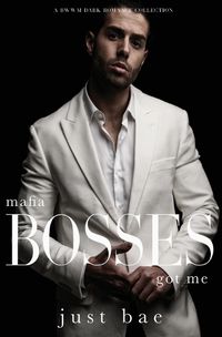 Cover image for Mafia Bosses Got Me