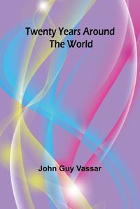 Cover image for Twenty years around the world