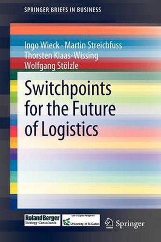 Cover image for Switchpoints for the Future of Logistics