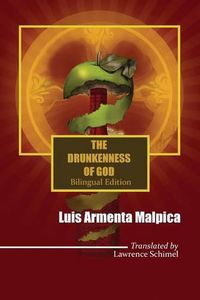Cover image for The Drunkenness of God: Ebriedad de Dios