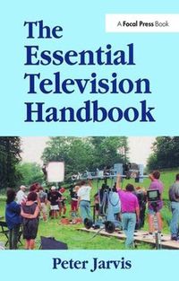 Cover image for The Essential Television Handbook