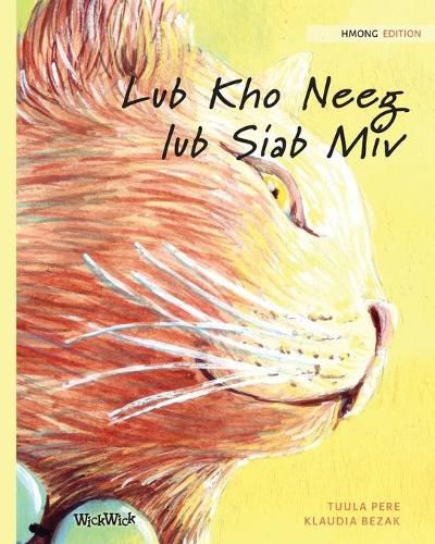 Cover image for Lub Kho Neeg lub Siab Miv: Hmong Edition of The Healer Cat