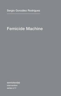 Cover image for The Femicide Machine