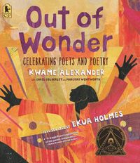 Cover image for Out of Wonder: Celebrating Poets and Poetry