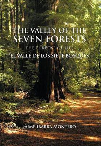 Cover image for The Valley of the Seven Forests the Purpose of Life El Valle de Los Siete Bosques