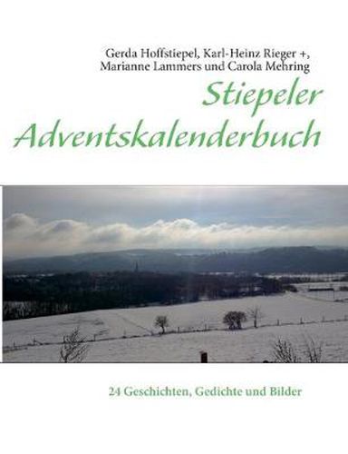 Cover image for Stiepeler Adventskalenderbuch: 24 Geschichten, Gedichte und Bilder