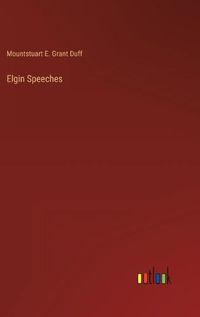 Cover image for Elgin Speeches