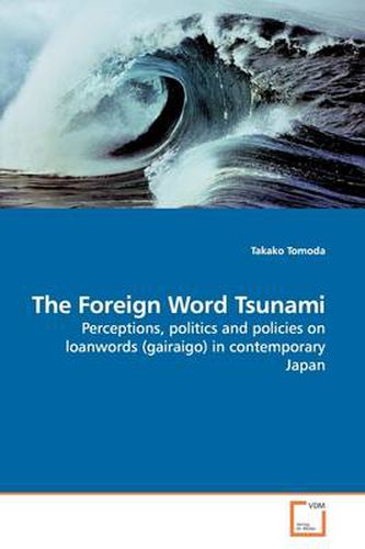 Cover image for The Foreign Word Tsunami