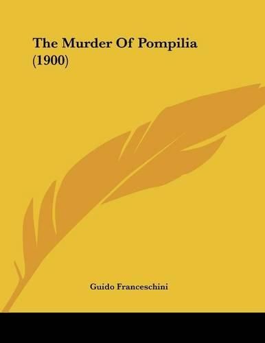 Cover image for The Murder of Pompilia (1900)