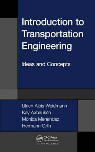 Cover image for Introduction to Transportation Engineering: Ideas and Concepts