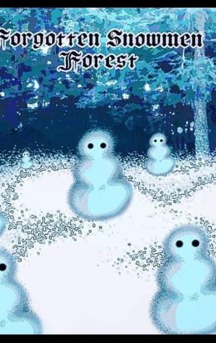 Forgotten Snowmen Forest