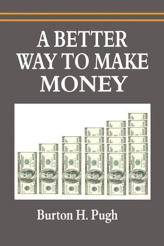 Cover image for A Better Way to Make Money