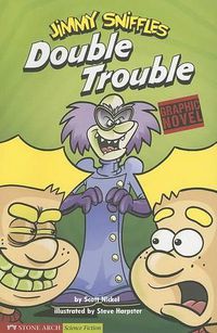 Cover image for Double Trouble: Jimmy Sniffles (Graphic Sparks)