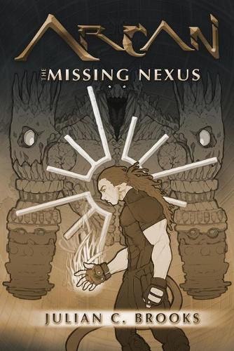 Cover image for Arcan: The Missing Nexus
