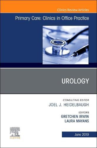 Cover image for Urology, An Issue of Primary Care: Clinics in Office Practice