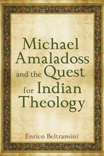 Cover image for Michael Amaladoss and the Quest for Indian Theology